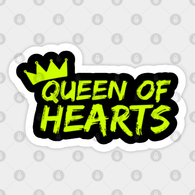 Queen Of Hearts Quotes Queen Of Hearts Quotes Sticker TeePublic